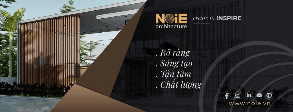 Noie Architecture - Nhà thầu thiết kế thi công dự án sang trọng